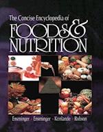The Concise Encyclopedia of Foods & Nutrition