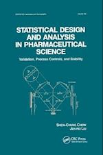 Statistical Design and Analysis in Pharmaceutical Science