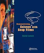 Demonstrating Science with Soap Films