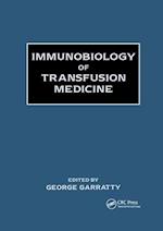 Immunobiology of Transfusion Medicine