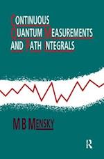 Continuous Quantum Measurements and Path Integrals