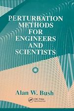Perturbation Methods for Engineers and Scientists