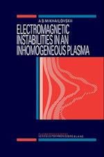 Electromagnetic Instabilities in an Inhomogeneous Plasma