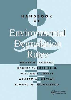 Handbook of Environmental Degradation Rates