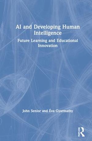 AI and Developing Human Intelligence