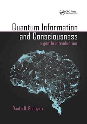 Quantum Information and Consciousness