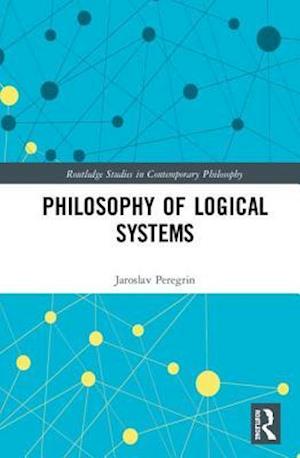 Philosophy of Logical Systems