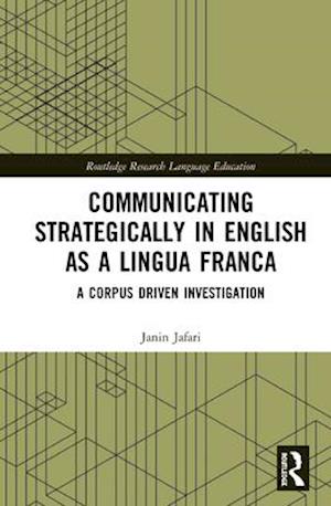 Communicating Strategically in English as a Lingua Franca