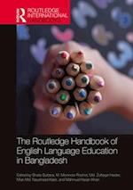 The Routledge Handbook of English Language Education in Bangladesh