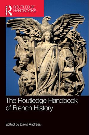 The Routledge Handbook of French History