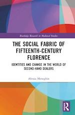 The Social Fabric of Fifteenth-Century Florence