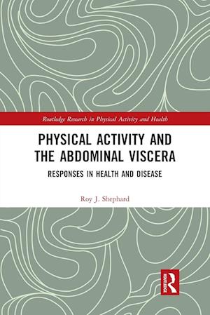 Physical Activity and the Abdominal Viscera