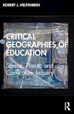 Critical Geographies of Education