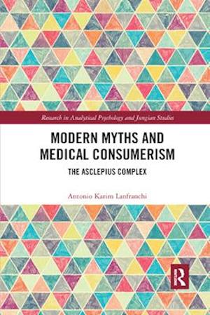 Modern Myths and Medical Consumerism