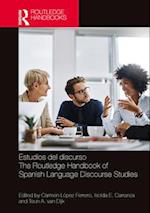Estudios del discurso / The Routledge Handbook of Spanish Language Discourse Studies
