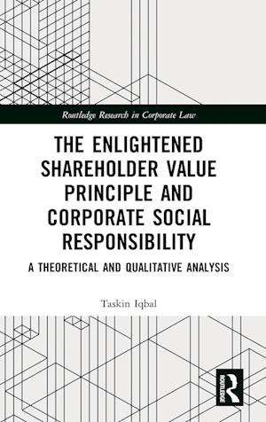 The Enlightened Shareholder Value Principle and Corporate Social Responsibility