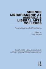 Science Librarianship At America’s Liberal Arts Colleges
