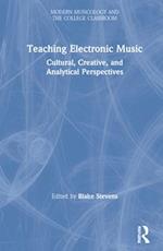 Teaching Electronic Music