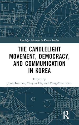 The Candlelight Movement, Democracy, and Communication in Korea