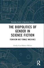 The Biopolitics of Gender in Science Fiction