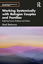 Working Systemically with Refugee Couples and Families