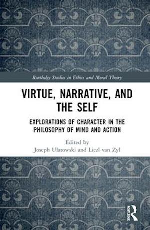 Virtue, Narrative, and Self