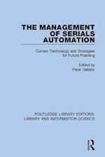 The Management of Serials Automation