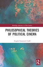 Philosophical Theories of Political Cinema