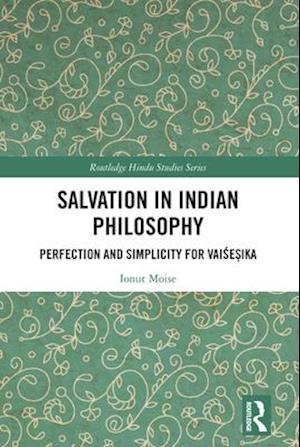 Salvation in Indian Philosophy