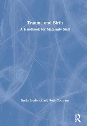 Trauma and Birth