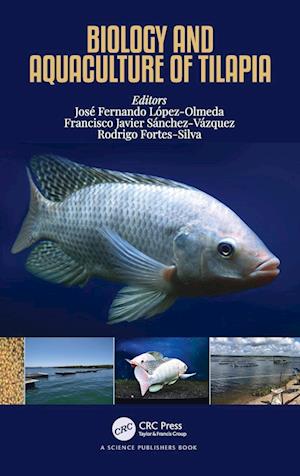 Biology and Aquaculture of Tilapia