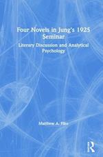 Four Novels in Jung’s 1925 Seminar