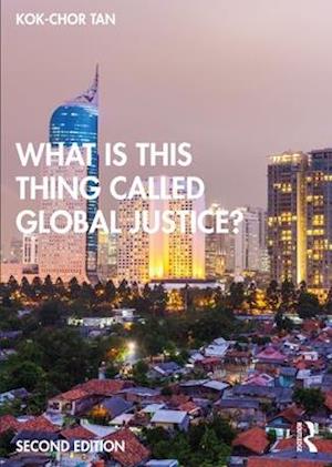 What is this thing called Global Justice?