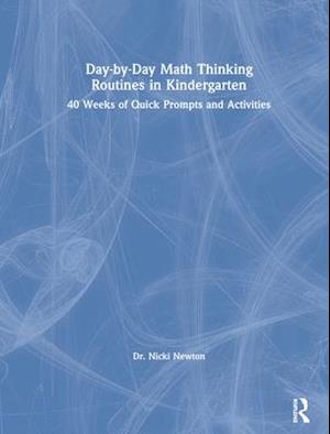 Day-by-Day Math Thinking Routines in Kindergarten