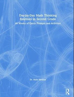 Day-by-Day Math Thinking Routines in Second Grade