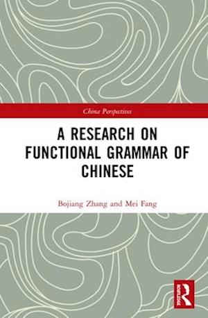 A Research on Functional Grammar of Chinese