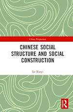 Chinese Social Structure and Social Construction