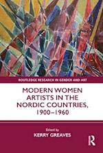 Modern Women Artists in the Nordic Countries, 1900–1960
