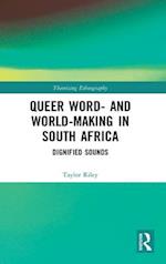 Queer Word- and World-Making in South Africa