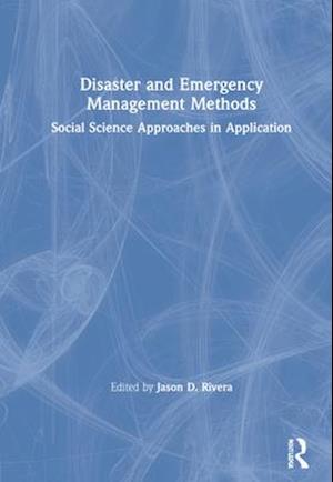 Disaster and Emergency Management Methods