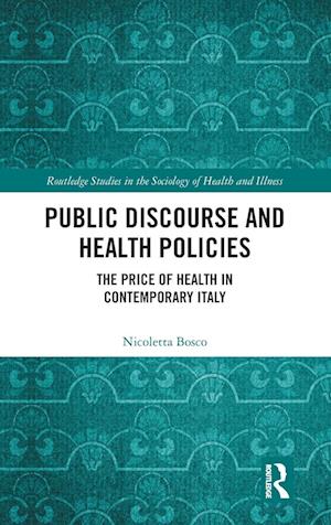 Public Discourse and Health Policies