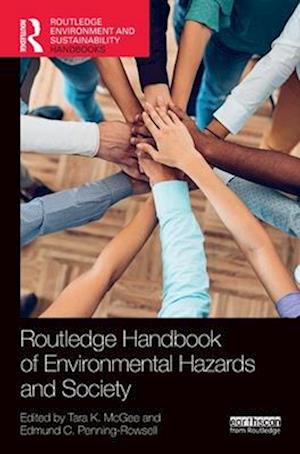 Routledge Handbook of Environmental Hazards and Society