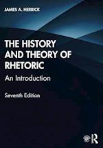 The History and Theory of Rhetoric