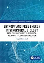 Entropy and Free Energy in Structural Biology