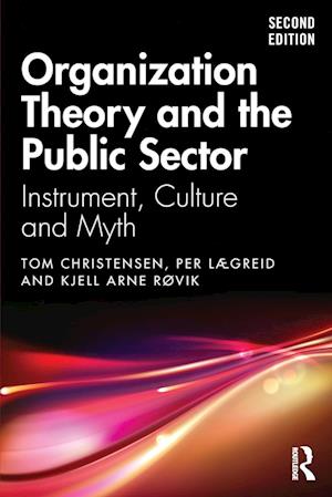 Organization Theory and the Public Sector