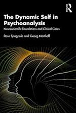 The Dynamic Self in Psychoanalysis