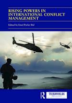 Rising Powers in International Conflict Management