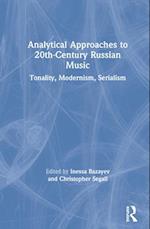 Analytical Approaches to 20th-Century Russian Music