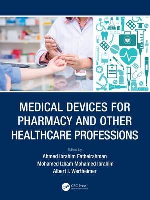 Medical Devices for Pharmacy and Other Healthcare Professions