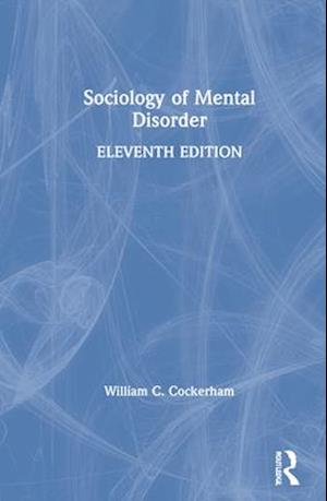 Sociology of Mental Disorder